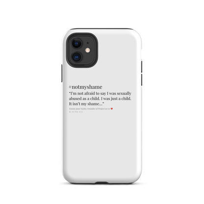 #notmyshame FULL message tough case for iPhone®