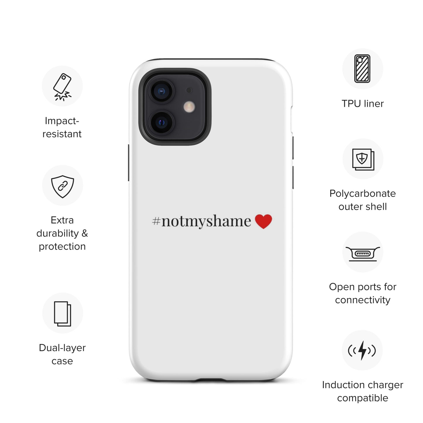 #notmyshame simple heart tough case for iPhone®