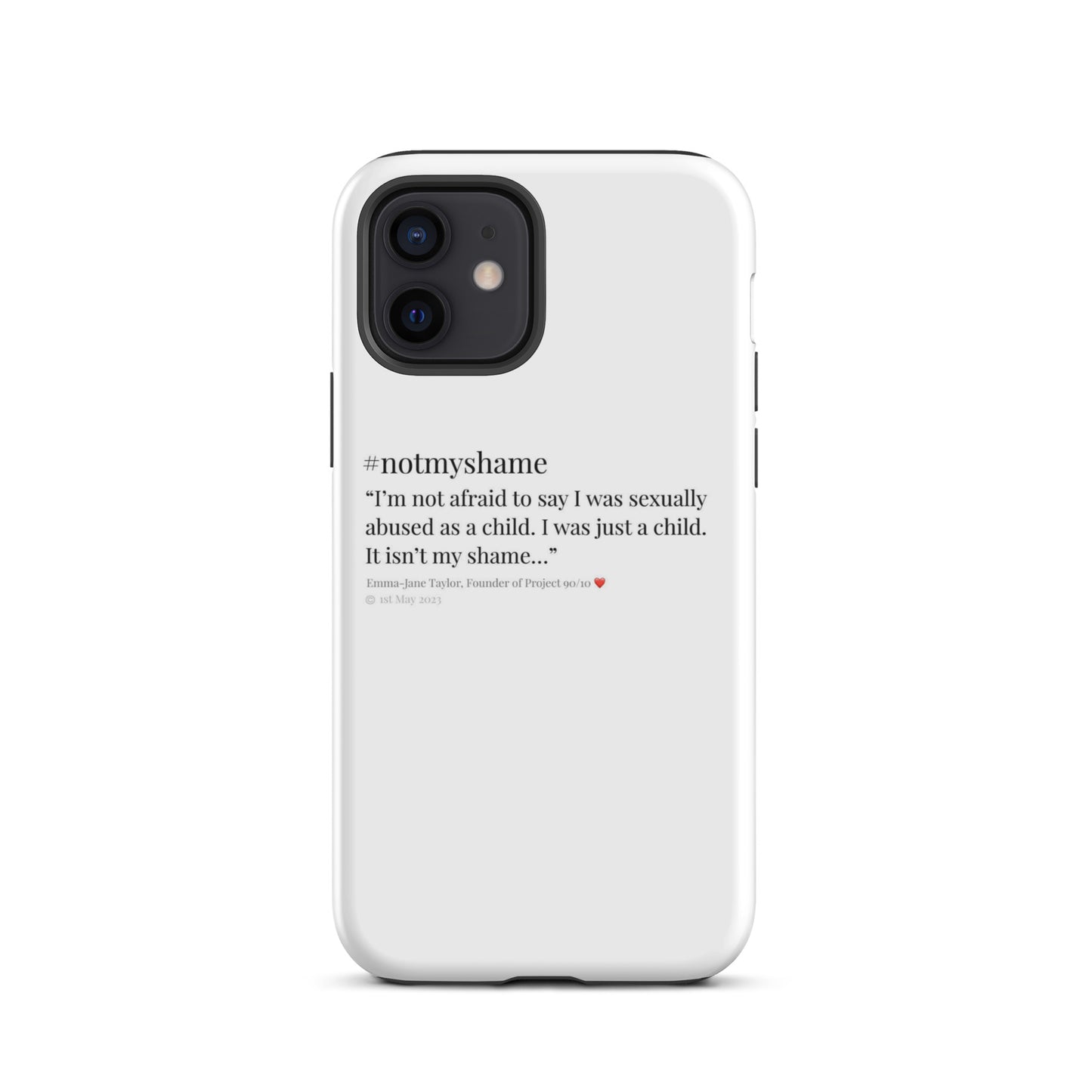 #notmyshame FULL message tough case for iPhone®