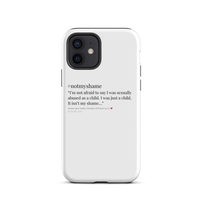 #notmyshame FULL message tough case for iPhone®