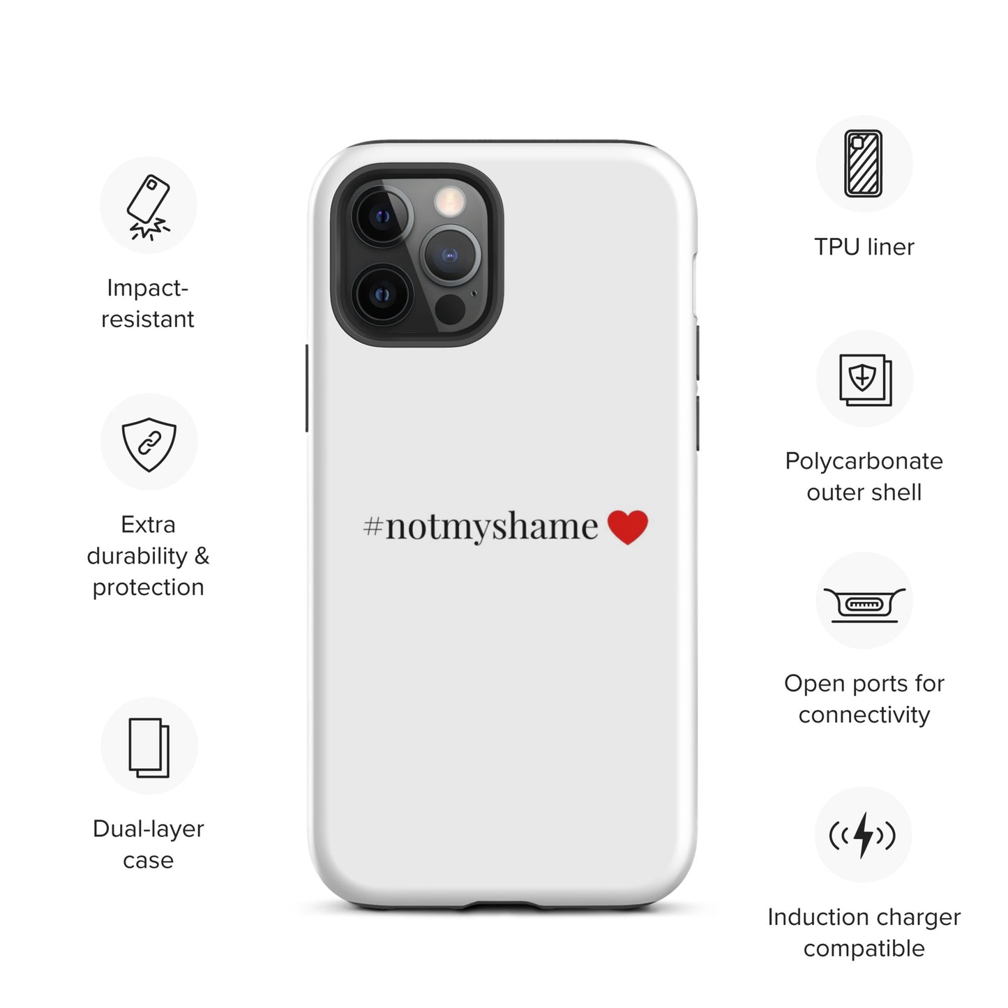 #notmyshame simple heart tough case for iPhone®