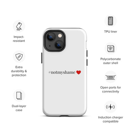 #notmyshame simple heart tough case for iPhone®