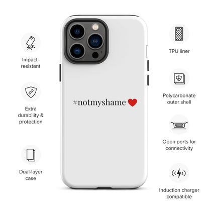#notmyshame simple heart tough case for iPhone®