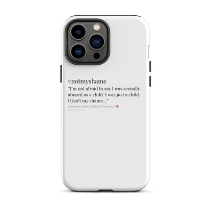 #notmyshame FULL message tough case for iPhone®