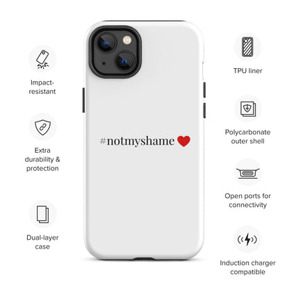 #notmyshame simple heart tough case for iPhone®